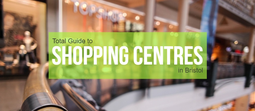 Shopping Centres In Bristol