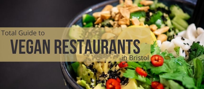 Vegan Restaurants in Bristol