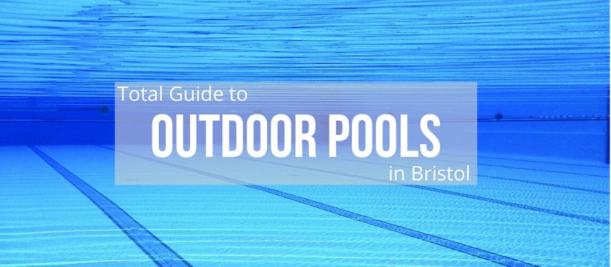 Open Air Swimming Pools in & near Bristol