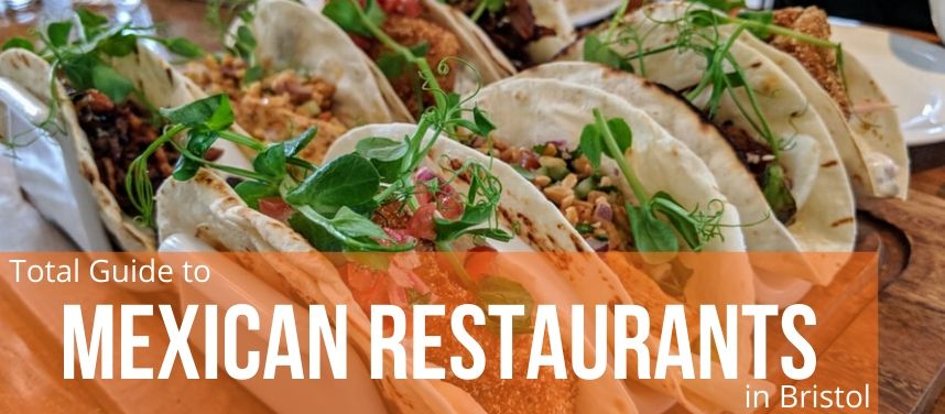 Mexican Restaurants in Bristol