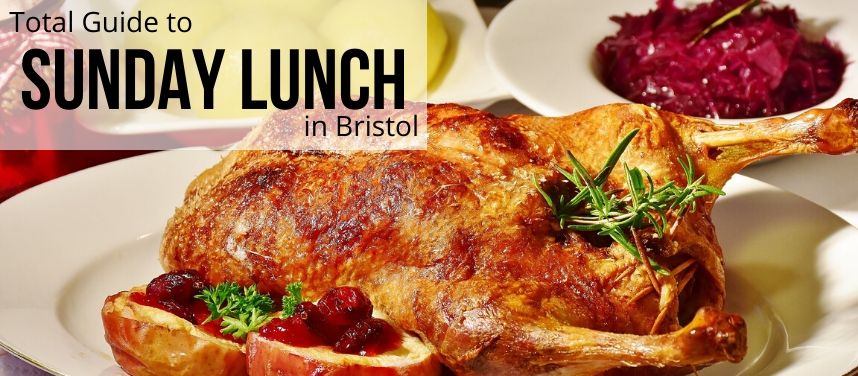 Sunday Lunch in Bristol