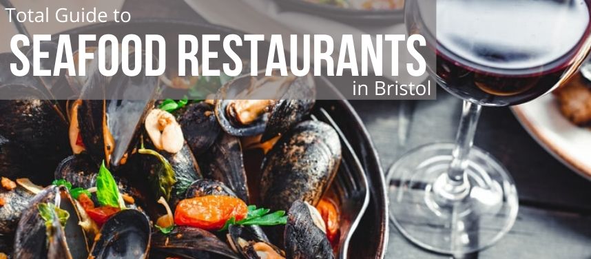 Seafood Restaurants in Bristol
