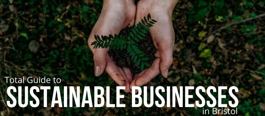 Sustainable Businesses in Bristol