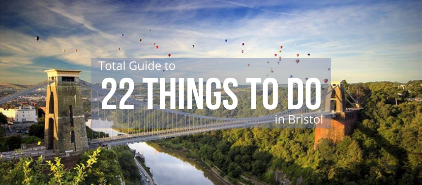 22 Things to do in Bristol