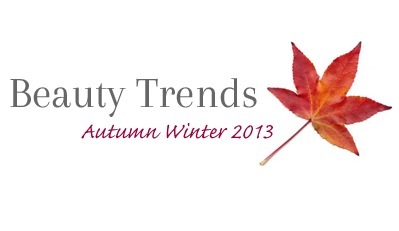 Women's Autumn/Winter Beauty Trends '13
