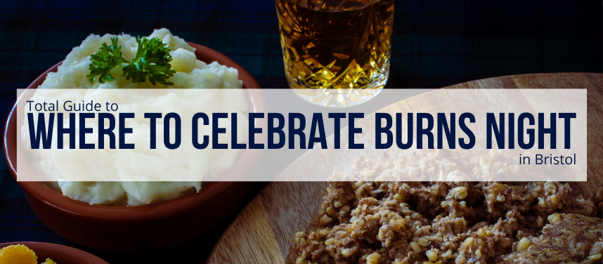 Where to celebrate Burns Night 2026 in Bristol