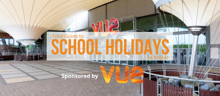 October School Holidays in Bristol | Half Term Activities in Bristol 2026